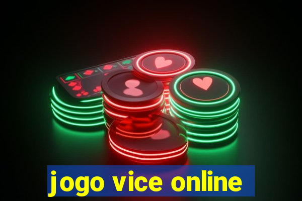 jogo vice online